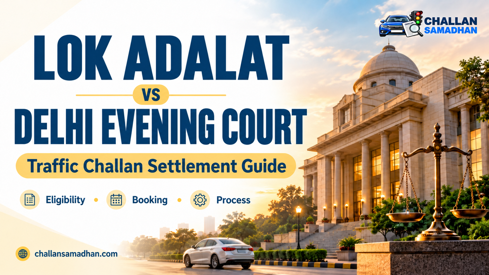 Lok Adalat vs Delhi Evening Court: Traffic Challan Settlement Guide